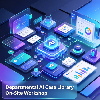 Departmental AI Case Library On-Site Workshop